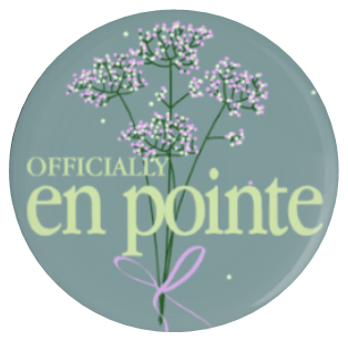 Button - Officially En Pointe (Bouquet)